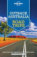 Lonely Planet Outback Australia Road Trips