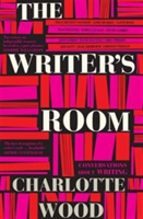 Writer's Room Conversations About Writing