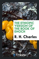 Ethiopic Version of the Book of Enoch