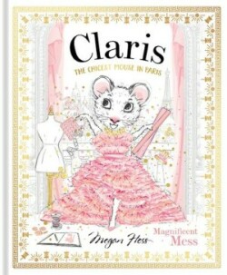 Claris: Magnificent Mess