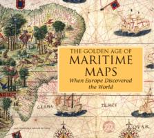 Golden Age of Maritime Maps: When Europe Discovered the World