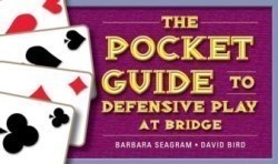 Pocket Guide to Defensive Play at Bridge