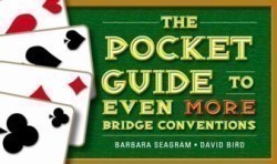 Pocket Guide to Even More Bridge Conventions
