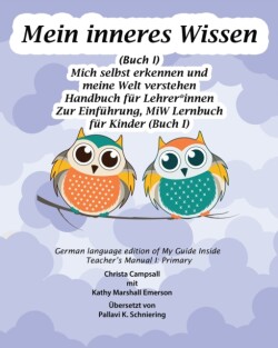 Mein inneres Wissen Handbuch für Lehrer*innen (Buch I)