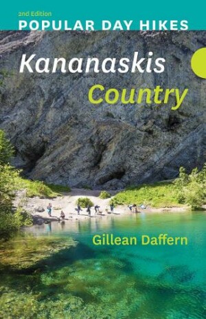 Popular Day Hikes: Kananaskis Country  2nd Edition