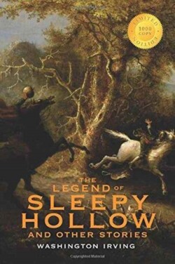 Legend of Sleepy Hollow and Other Stories (1000 Copy Limited Edition)