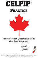 CELPIP Practice Canadian English Language Proficiency Index Program(R) Practice Test Questions