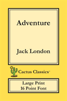 Adventure (Cactus Classics Large Print)