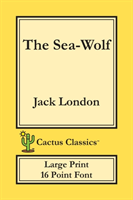 Sea-Wolf (Cactus Classics Large Print)