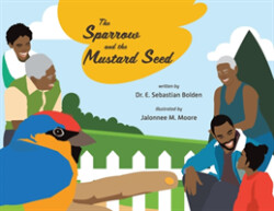 Sparrow and the Mustard Seed