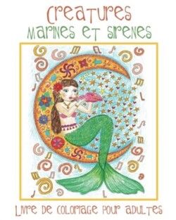 Creatures Marines et Sirenes