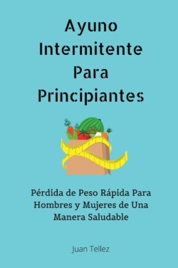 Ayuno Intermitente Para Principiantes