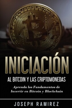 Iniciaci�n al Bitcoin y las Criptomonedas
