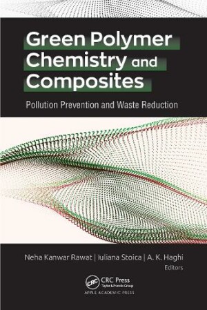 Green Polymer Chemistry and Composites