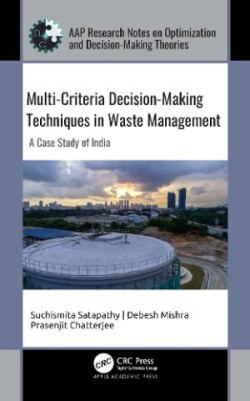 Multi-Criteria Decision-Making Techniques in Waste Management