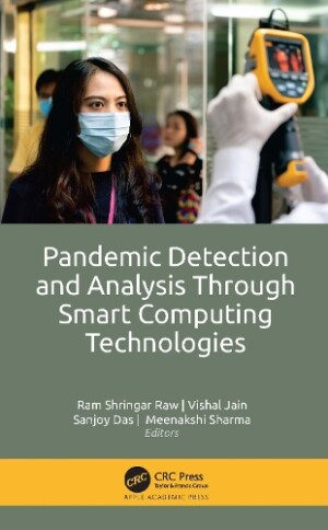 Pandemic Detection and Analysis Through Smart Computing Technologies