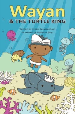 Wayan and the Turtle King