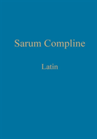 Sarum Compline