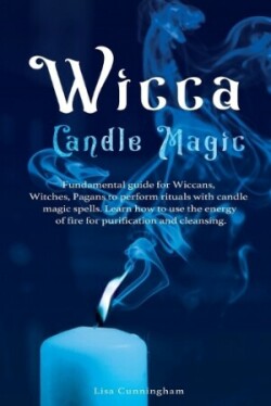 Wicca Candle Magic