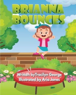Brianna Bounces