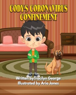 Cody's Coronavirus Confinement