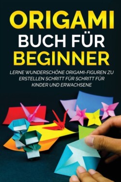 Origami Buch f�r Beginner
