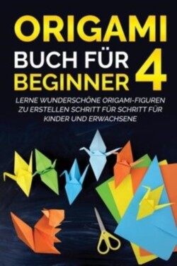 Origami Buch f�r Beginner 4