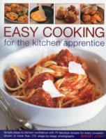 Easy Cooking for the Kitchen Apprentice