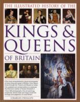 Illustrated History of the Kings and Queens of Britain