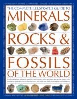 Complete Illustrated Guide to Minerals, Rocks & Fossils