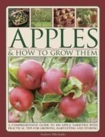 Apples & How to Grow Them