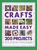 Crafts Made Easy: 200 Projects