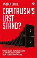 Capitalism's Last Stand?