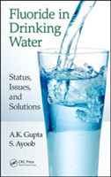 Fluoride in Drinking Water: Status, Issues and Solutions