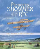 Pioneers, Showmen and the RFC