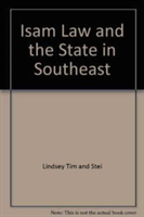 ISAM LAW AND THE STATE IN SOUTHEAST