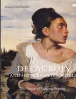 Delacroix and His Forgotten World