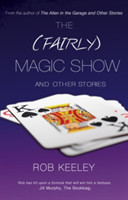 (Fairly) Magic Show and Other Stories