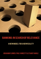 Banking: In Search of Relevance
