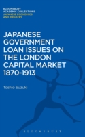 Japanese Government Loan Issues on the London Capital Market 1870-1913