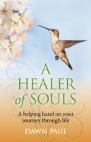 Healer of Souls, A – A helping hand on your journey through life