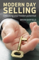 Modern Day Selling – Unlocking your hidden potential