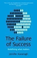 Failure of Success, The – Redefining what matters