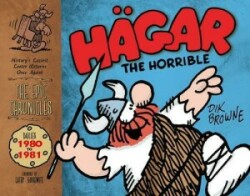 Hagar the Horrible: The Epic Chronicles: Dailies 1980-1981