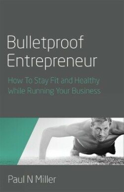 Bulletproof Entrepreneur