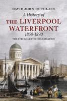 History of  Liverpool Waterfront 1850-1890