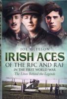 Irish Aces of the RFC and the RAF