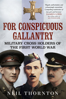 For Conspicuous Gallantry