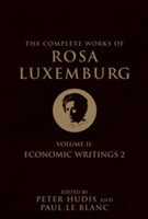 The Complete Works of Rosa Luxemburg, Volume II