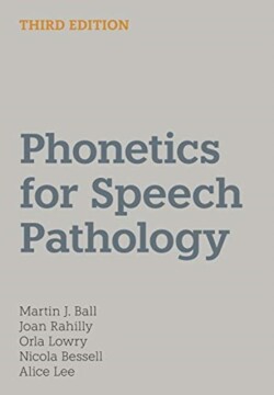 Phonetics for Speech Pathology Third Edition